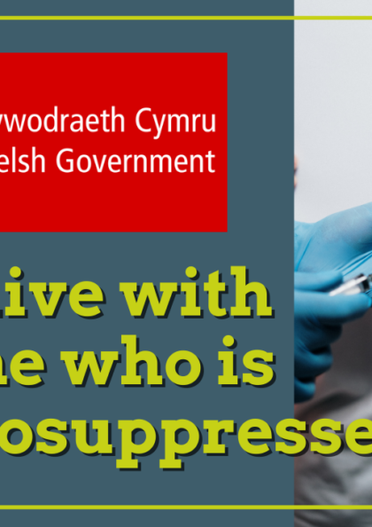 Do you live with someone who is immunosuppressed?