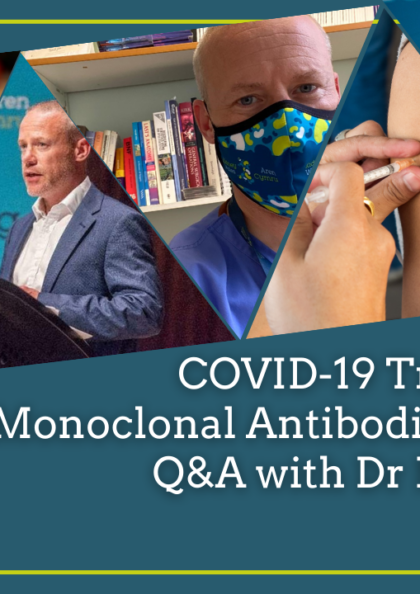 Live Q&A COVID-19 Treatments Update with Dr Mike Stephens – Key Facts