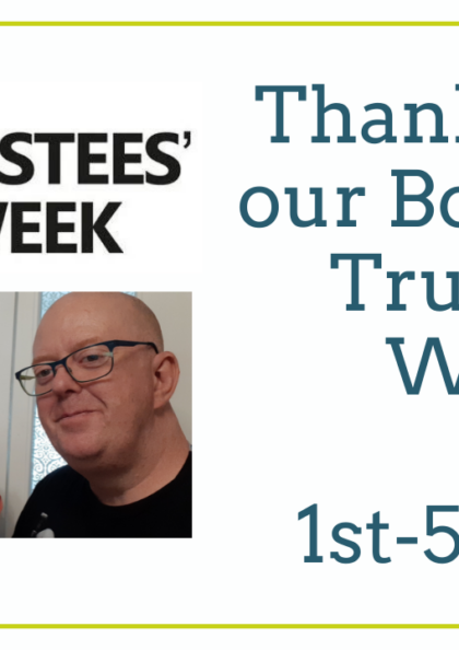 Thank you to our Board this Trustees’ Week