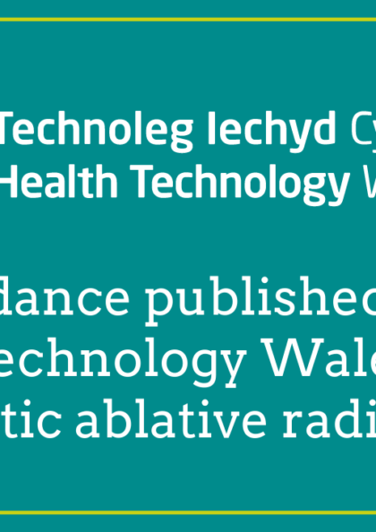 New Guidance published by Health Technology Wales on stereotactic ablative radiotherapy (SABR)