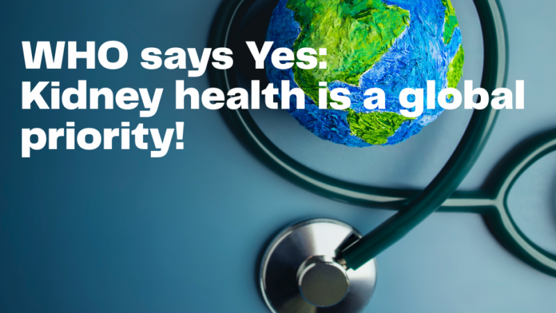 Kidney Disease Recognised as Global Health Priority by World Health Organisation