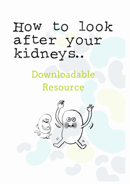 Looking after your kidneys